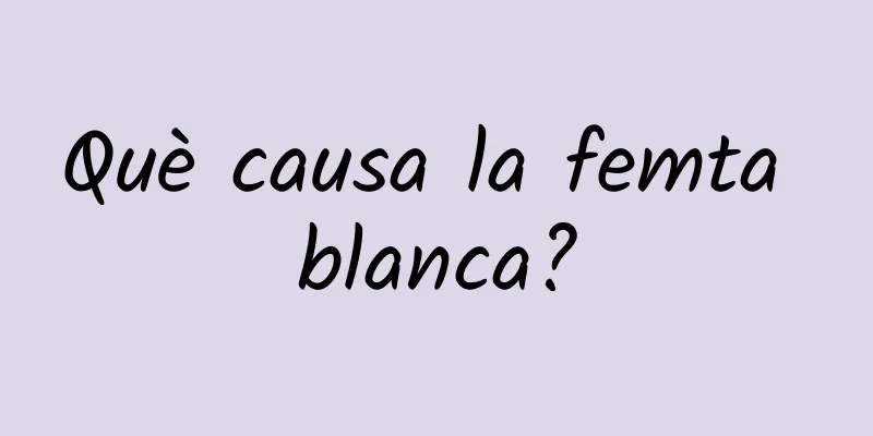 Què causa la femta blanca?