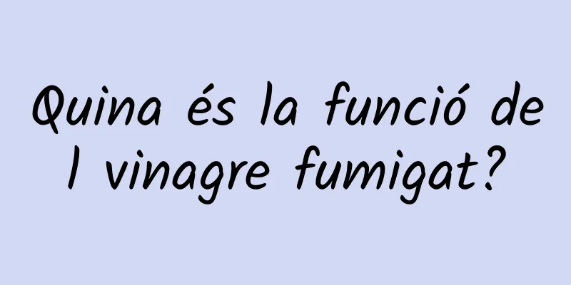 Quina és la funció del vinagre fumigat?