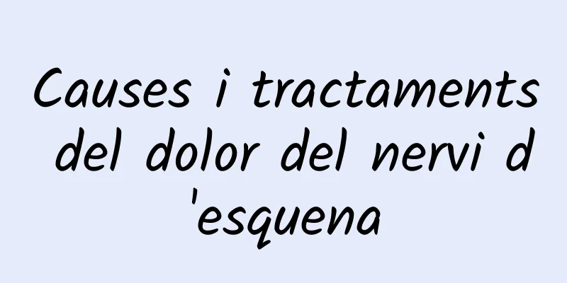 Causes i tractaments del dolor del nervi d'esquena