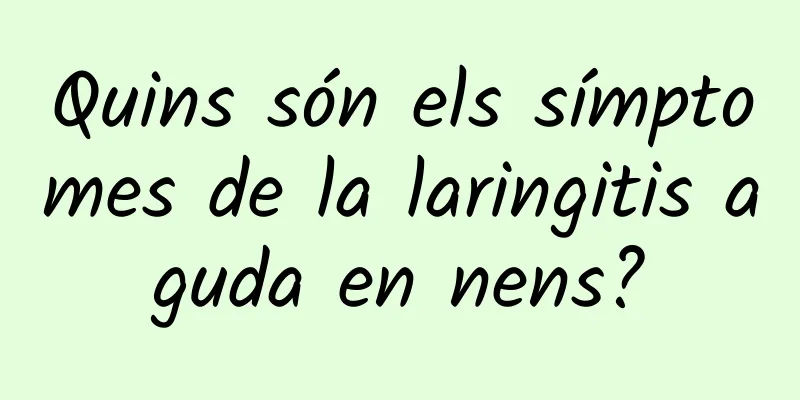 Quins són els símptomes de la laringitis aguda en nens?
