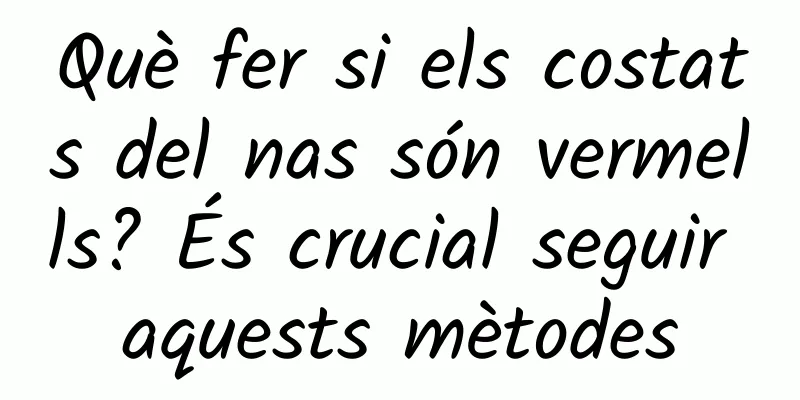 Què fer si els costats del nas són vermells? És crucial seguir aquests mètodes