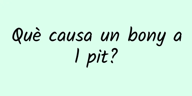 Què causa un bony al pit?