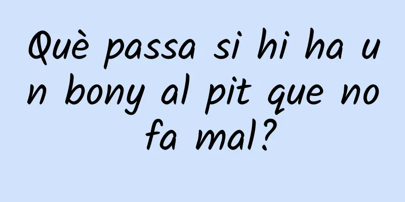 Què passa si hi ha un bony al pit que no fa mal?