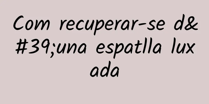 Com recuperar-se d'una espatlla luxada