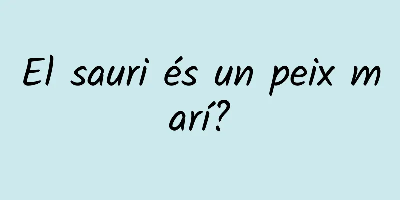 El sauri és un peix marí?