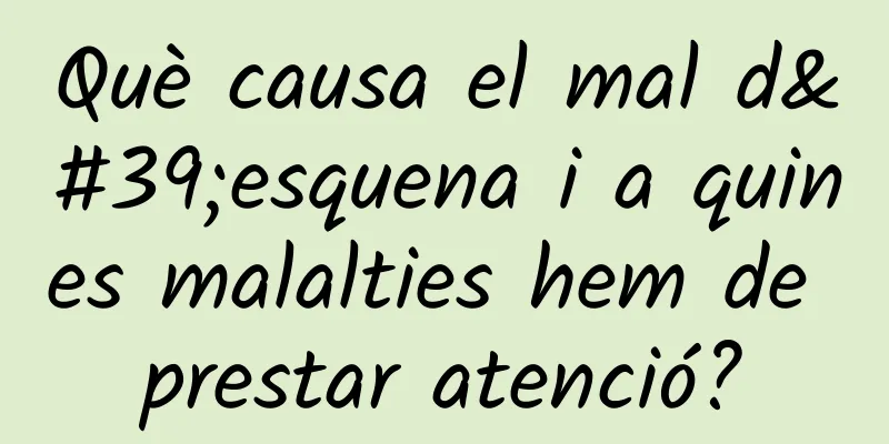Què causa el mal d'esquena i a quines malalties hem de prestar atenció?