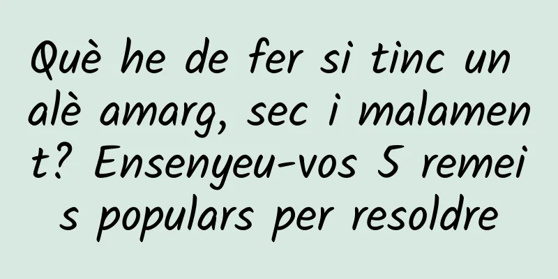 Què he de fer si tinc un alè amarg, sec i malament? Ensenyeu-vos 5 remeis populars per resoldre