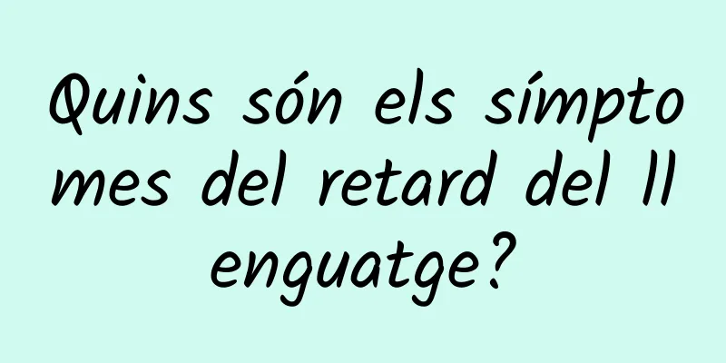 Quins són els símptomes del retard del llenguatge?