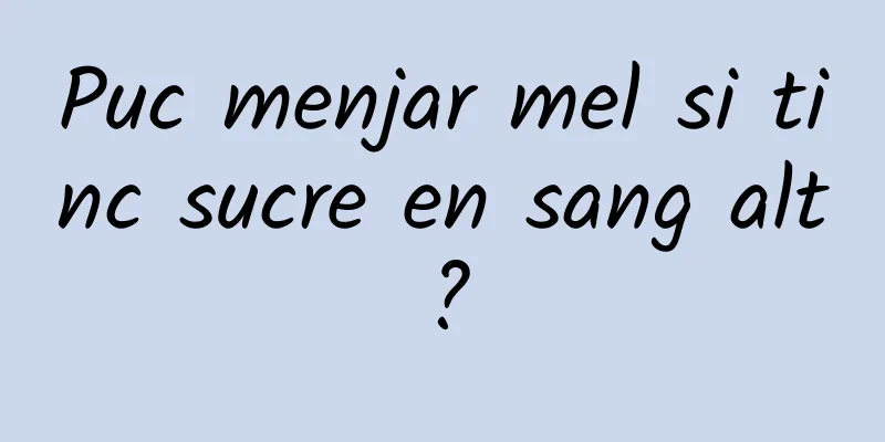 Puc menjar mel si tinc sucre en sang alt?