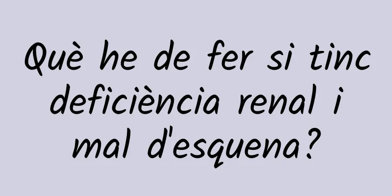 Què he de fer si tinc deficiència renal i mal d'esquena?