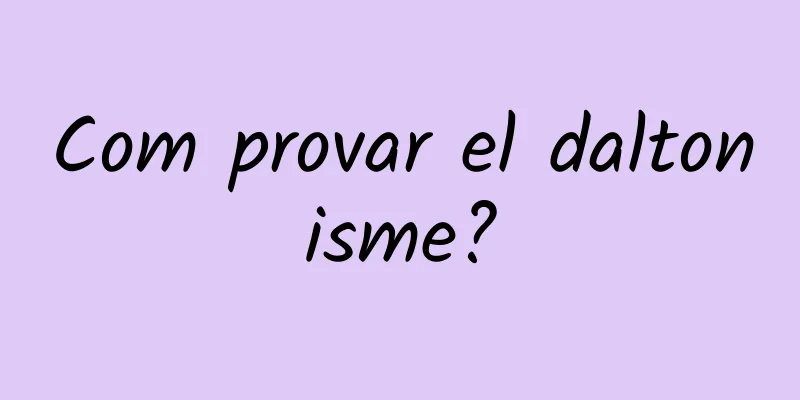 Com provar el daltonisme?