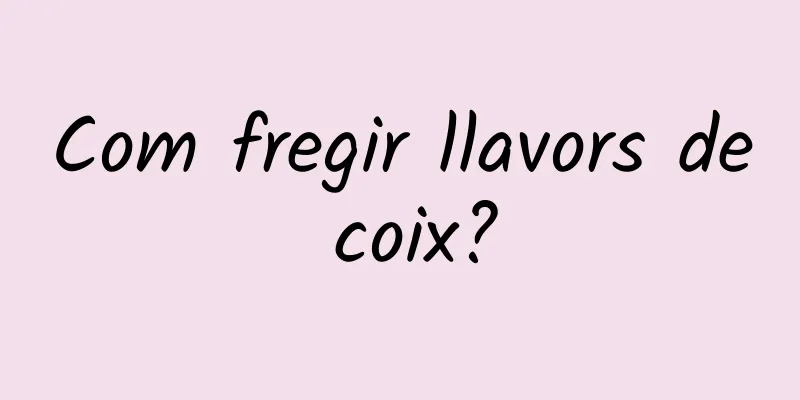 Com fregir llavors de coix?