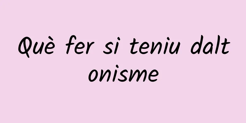 Què fer si teniu daltonisme