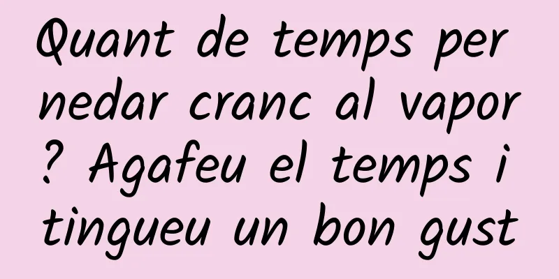 Quant de temps per nedar cranc al vapor? Agafeu el temps i tingueu un bon gust