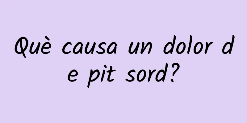 Què causa un dolor de pit sord?