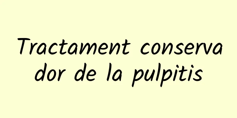 Tractament conservador de la pulpitis