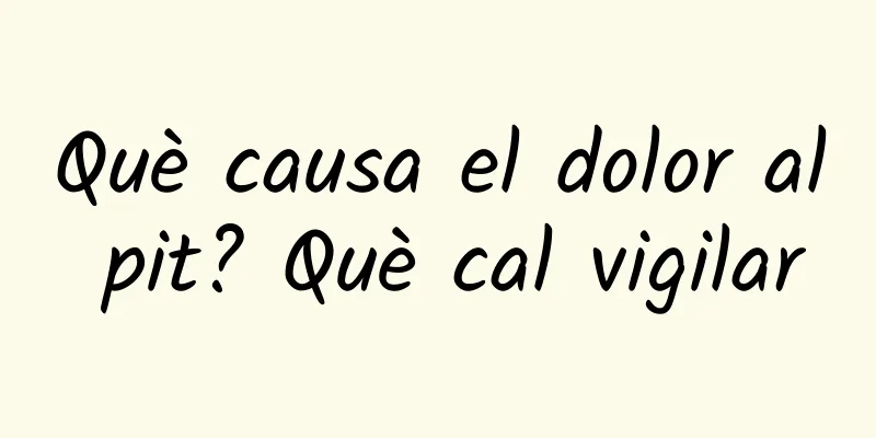Què causa el dolor al pit? Què cal vigilar