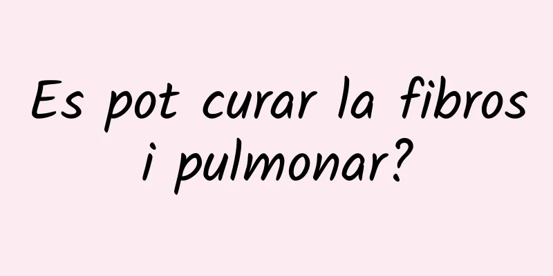 Es pot curar la fibrosi pulmonar?