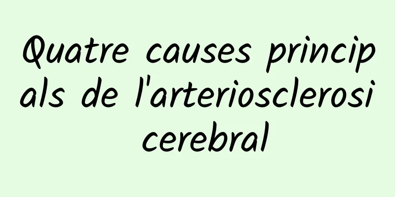Quatre causes principals de l'arteriosclerosi cerebral