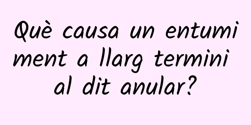 Què causa un entumiment a llarg termini al dit anular?