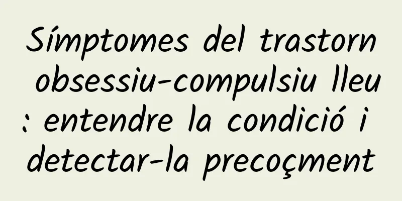 Símptomes del trastorn obsessiu-compulsiu lleu: entendre la condició i detectar-la precoçment