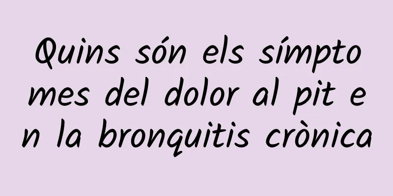 Quins són els símptomes del dolor al pit en la bronquitis crònica