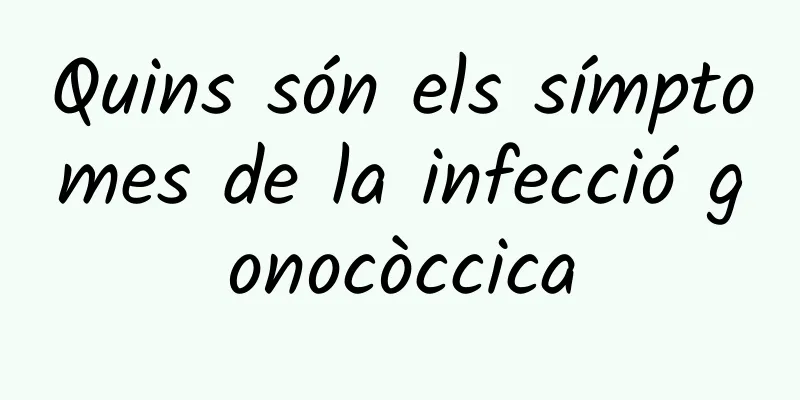 Quins són els símptomes de la infecció gonocòccica