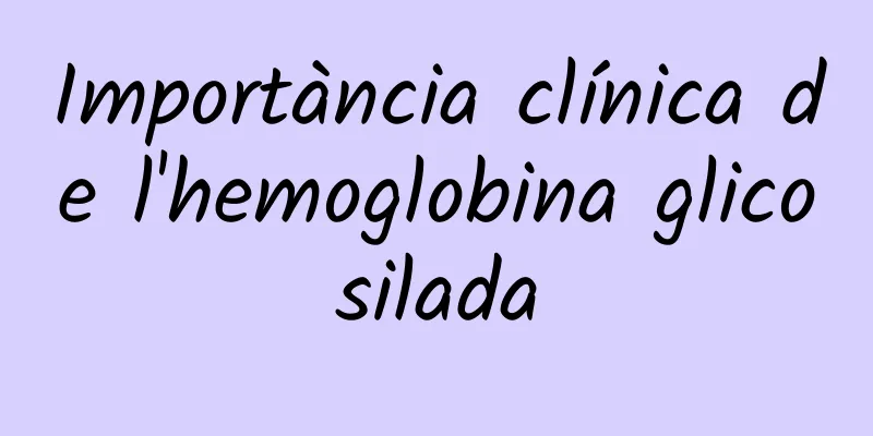 Importància clínica de l'hemoglobina glicosilada