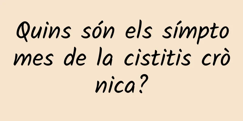 Quins són els símptomes de la cistitis crònica?