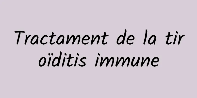 Tractament de la tiroïditis immune