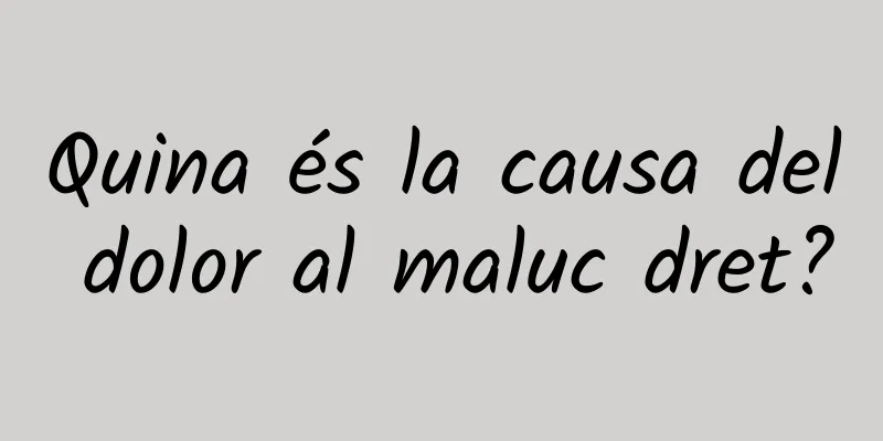 Quina és la causa del dolor al maluc dret?