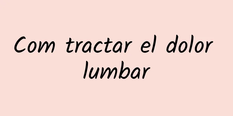 Com tractar el dolor lumbar
