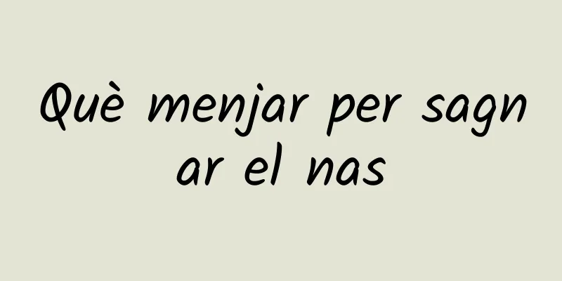 Què menjar per sagnar el nas