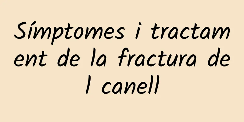 Símptomes i tractament de la fractura del canell