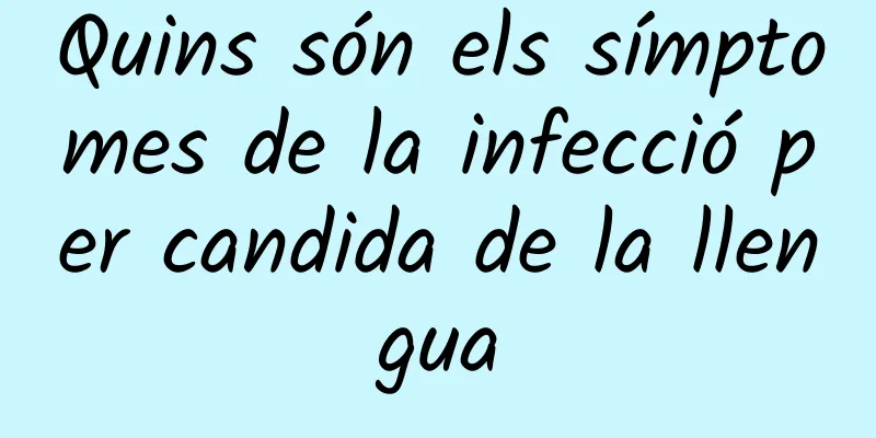 Quins són els símptomes de la infecció per candida de la llengua