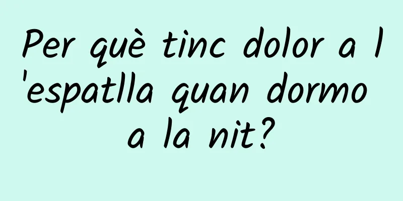 Per què tinc dolor a l'espatlla quan dormo a la nit?