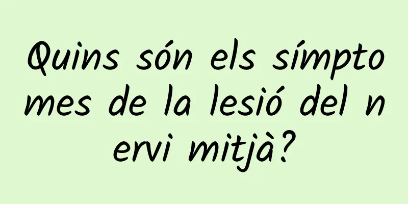 Quins són els símptomes de la lesió del nervi mitjà?