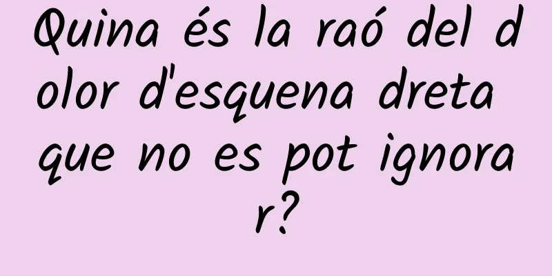 Quina és la raó del dolor d'esquena dreta que no es pot ignorar?