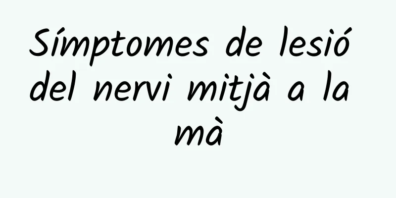 Símptomes de lesió del nervi mitjà a la mà