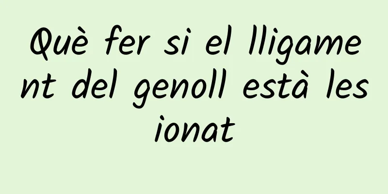 Què fer si el lligament del genoll està lesionat
