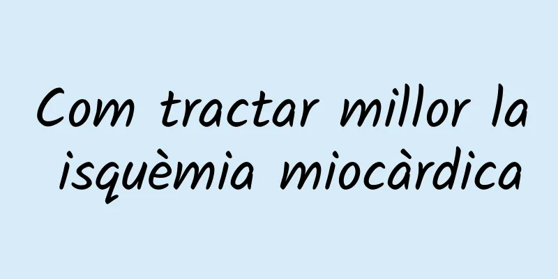 Com tractar millor la isquèmia miocàrdica