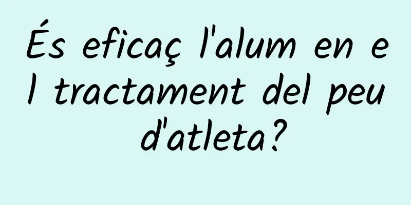 És eficaç l'alum en el tractament del peu d'atleta?