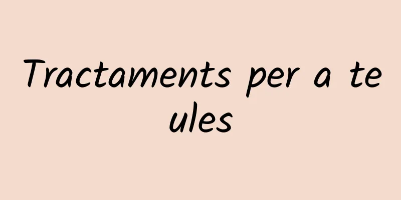 Tractaments per a teules