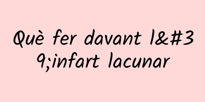Què fer davant l'infart lacunar