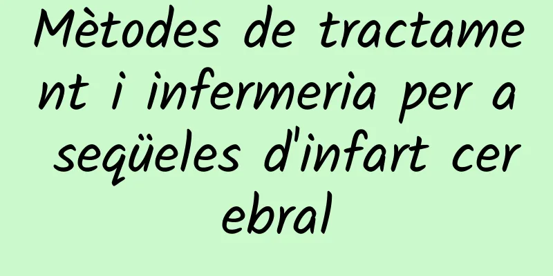 Mètodes de tractament i infermeria per a seqüeles d'infart cerebral