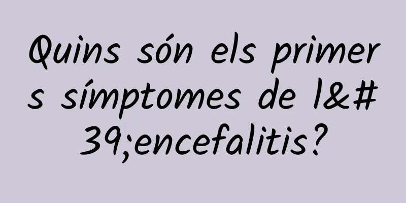 Quins són els primers símptomes de l'encefalitis?