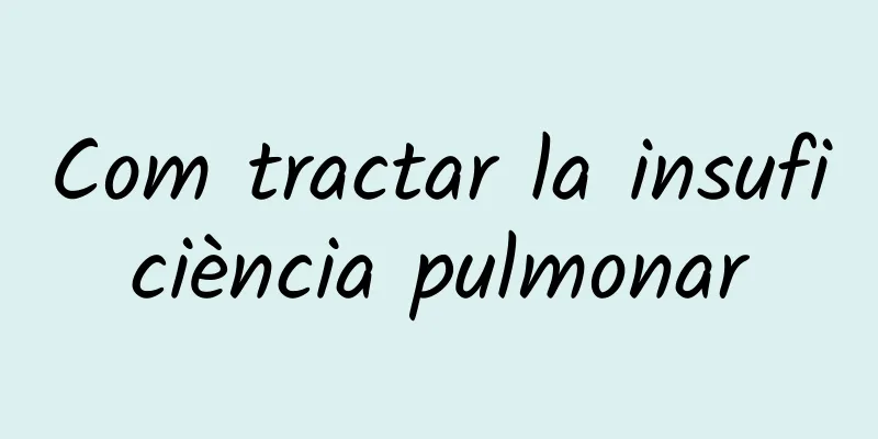 Com tractar la insuficiència pulmonar