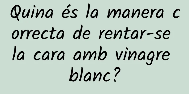 Quina és la manera correcta de rentar-se la cara amb vinagre blanc?