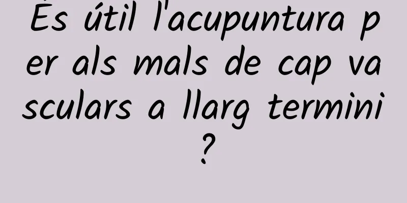 És útil l'acupuntura per als mals de cap vasculars a llarg termini?