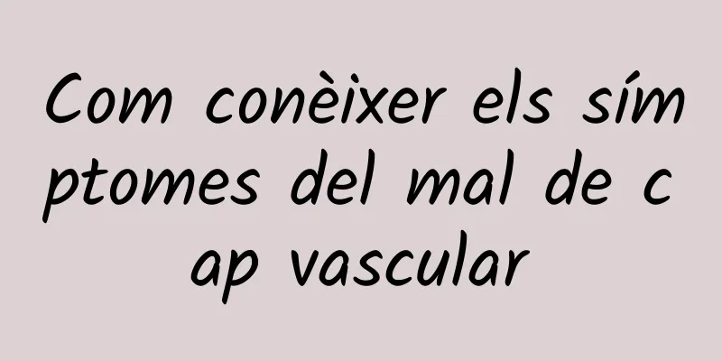 Com conèixer els símptomes del mal de cap vascular